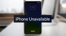 iPhone Unavailable on Lock Screen How to Fix