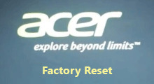 Factory reset acer laptop without password