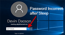 Windows 10 password incorrect after sleep