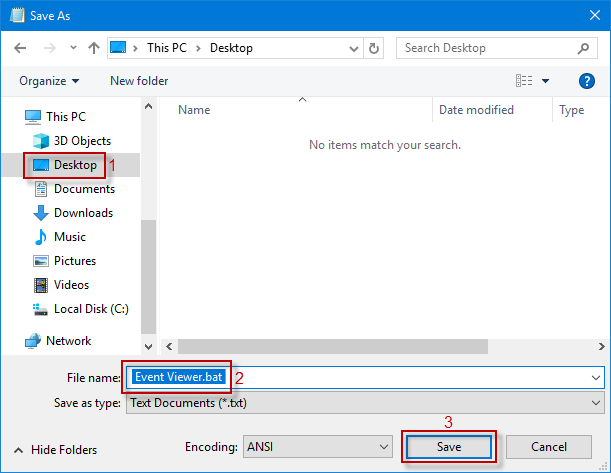 type event viewer.bat and click save