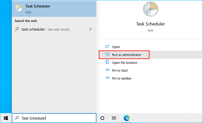 Open Task Scheduler as administrator