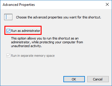 Run as Administrator in Advanced Properties