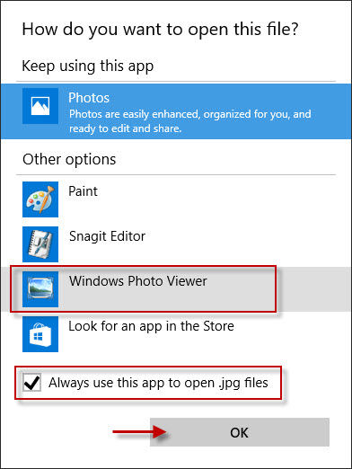 Choose Windows Photo Viewer