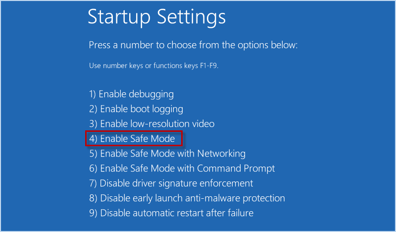 press F4 to enter Safe Mode
